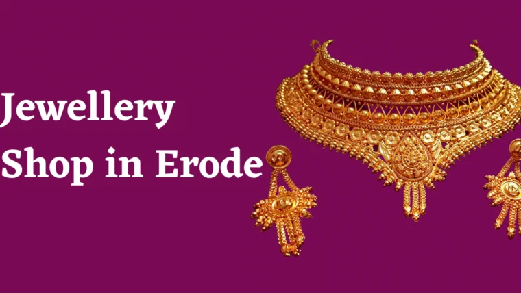 Namma Erode Jewellery Shop in Erode