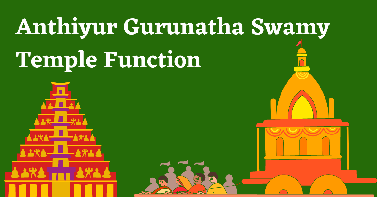 Anthiyur Gurunatha Swamy Temple Function