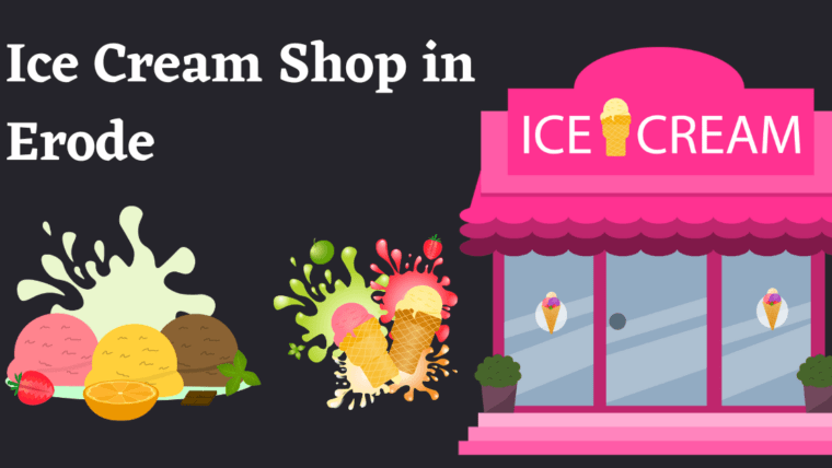 Ice Cream Shop in Erode