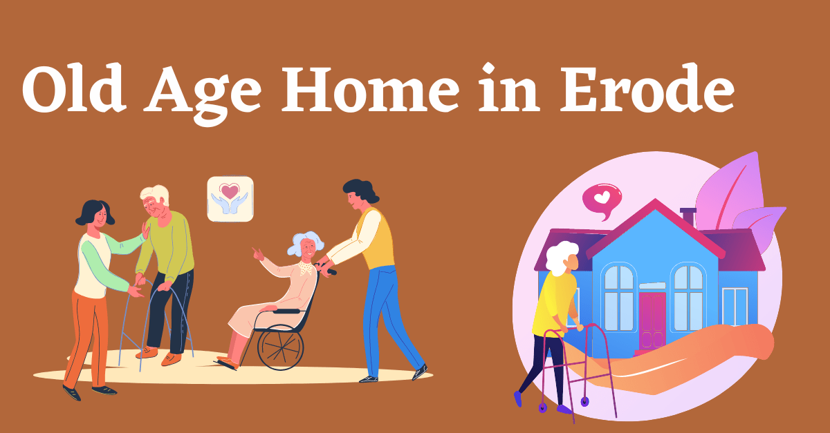 Old Age Home in Erode