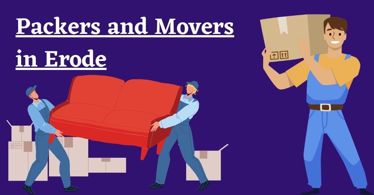 Packers and Movers in Erode